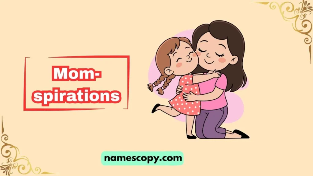 inspiring mother daughter team names youll love