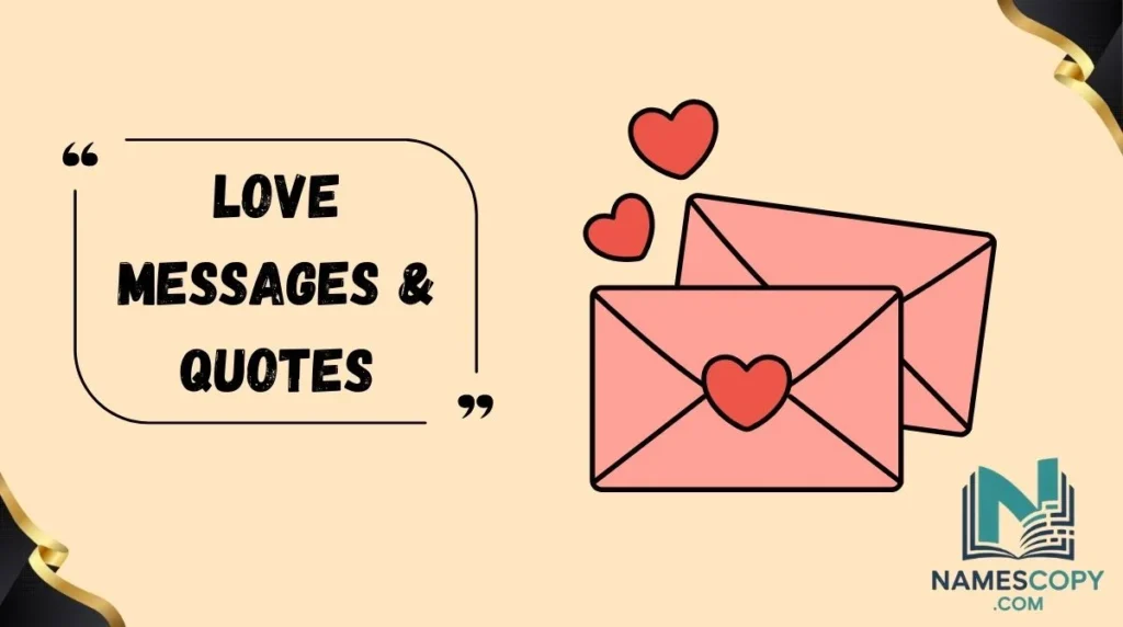 Love Messages & Quotes
