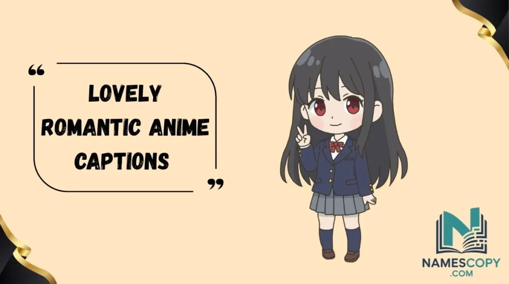 Lovely Romantic Anime Captions