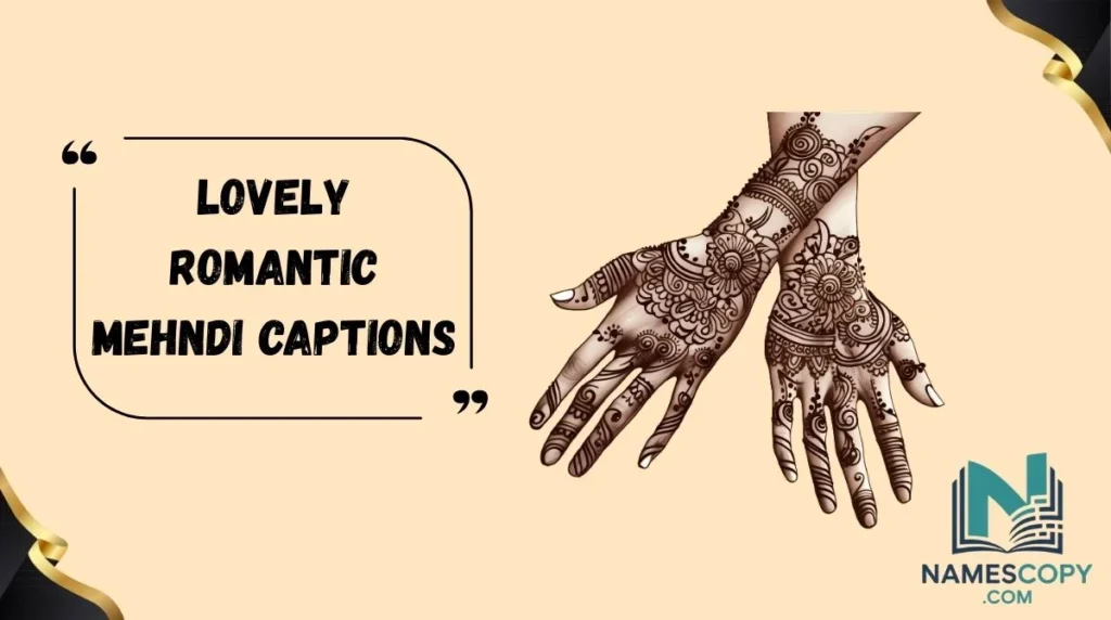Lovely Romantic Mehndi Captionsv