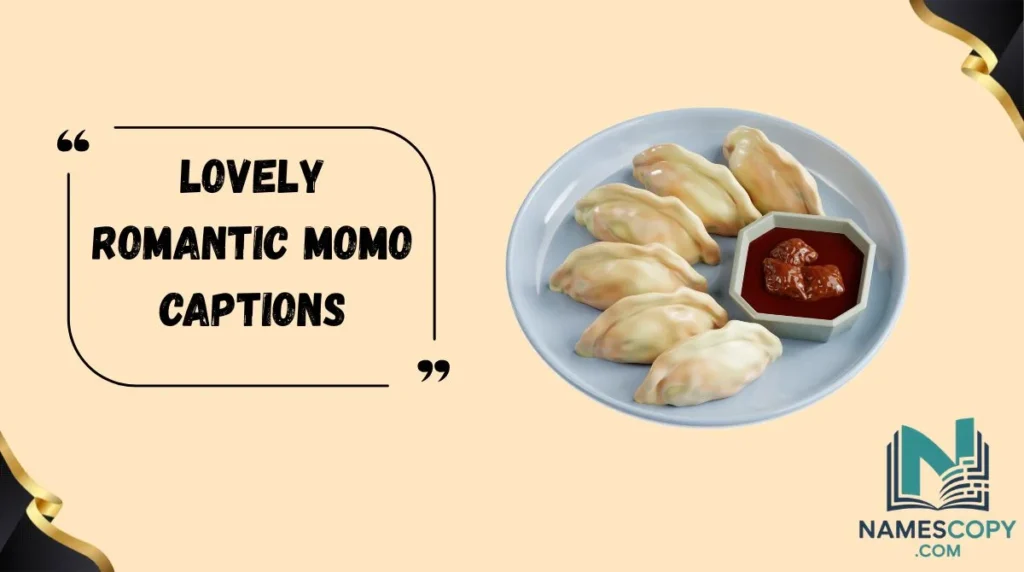 Lovely Romantic Momo Captions