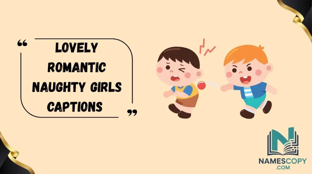 Lovely Romantic Naughty Girls Captions