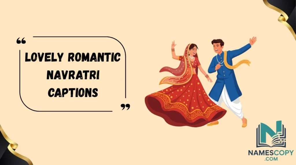 Lovely Romantic Navratri Captions