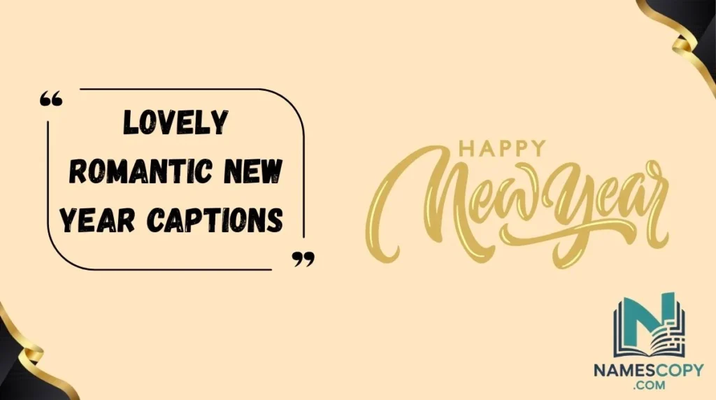 Lovely Romantic New Year Captions