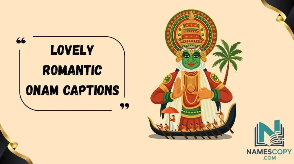 Lovely Romantic Onam Captions