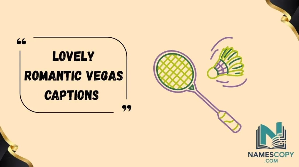 Lovely Romantic Vegas Captions