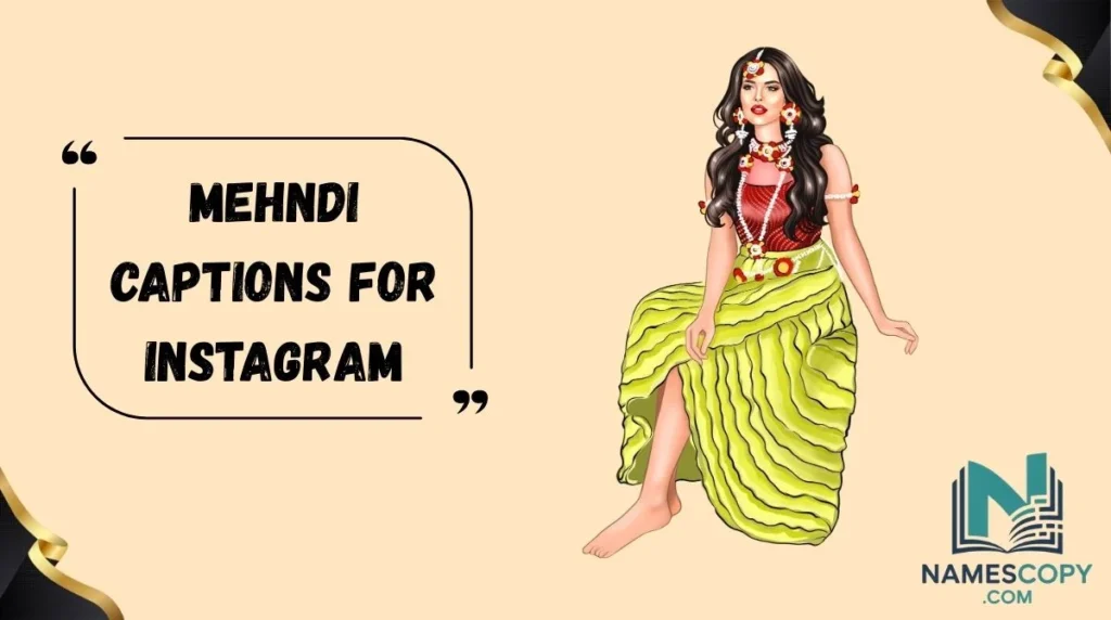 Mehndi Captions for Instagram