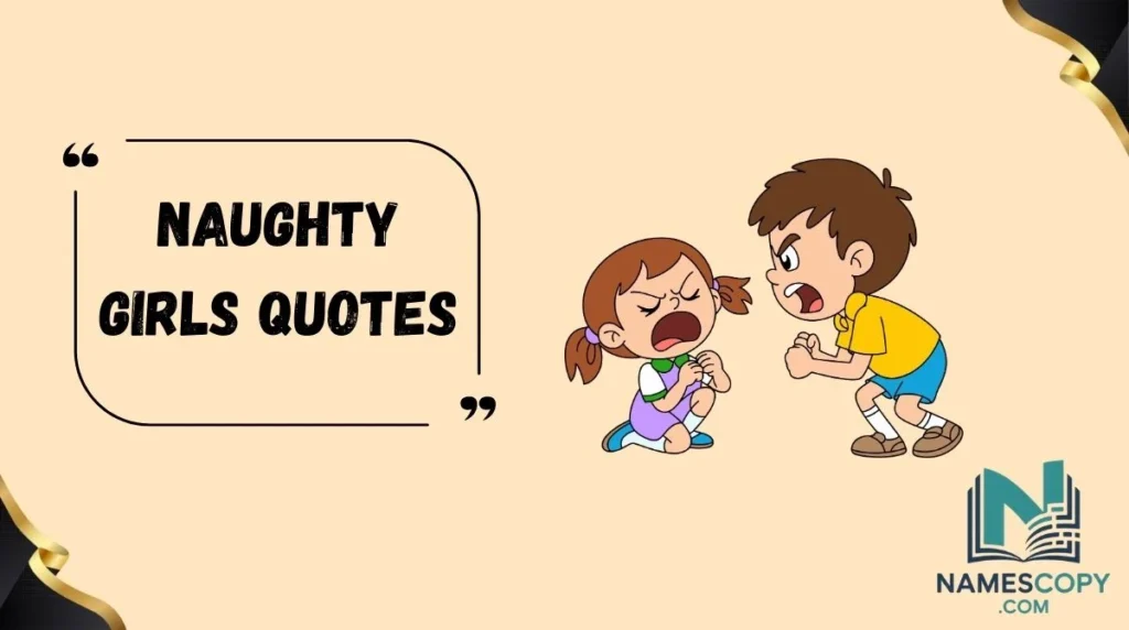 Naughty Girls Quotes