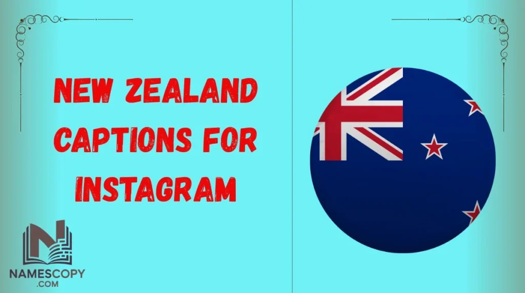 New Zealand Captions for Instagram