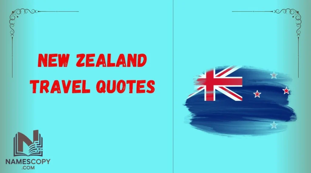 New Zealand Travel Quotes