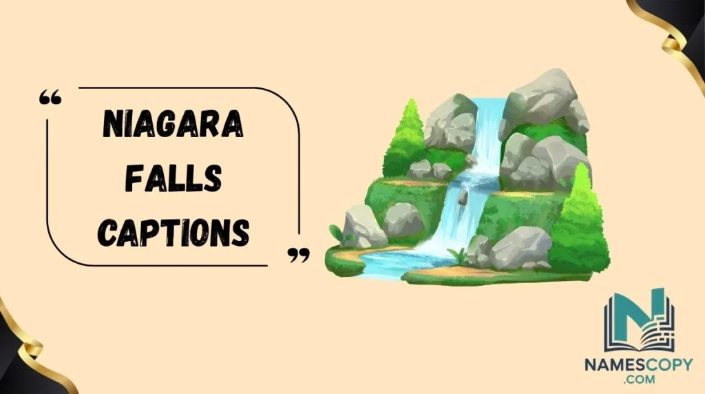 Niagara Falls Captions