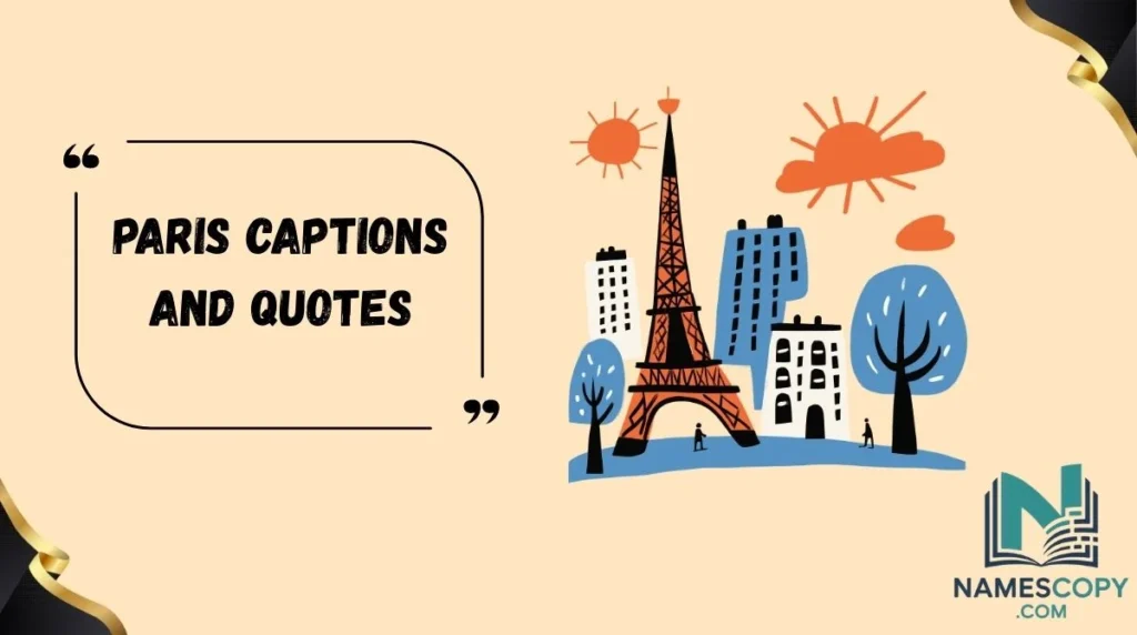Paris Captions and Quotes