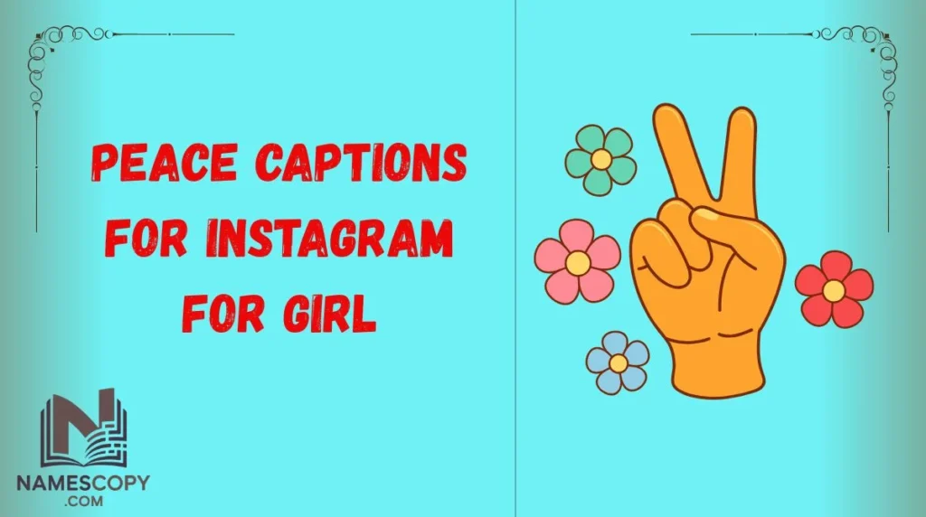 Peace Captions for Instagram for Girl