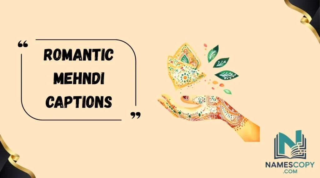 Romantic Mehndi Captions