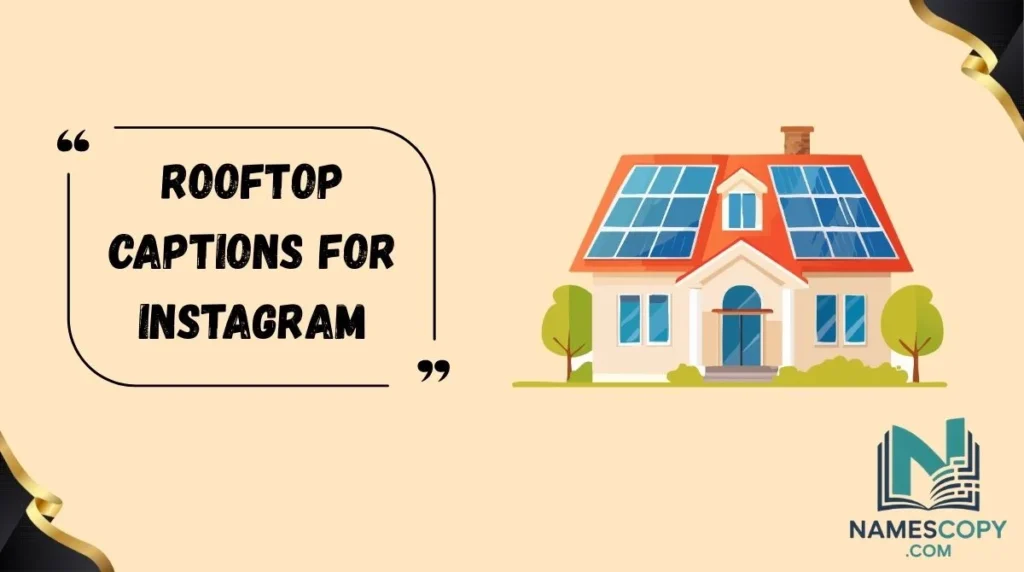 Rooftop Captions for Instagram