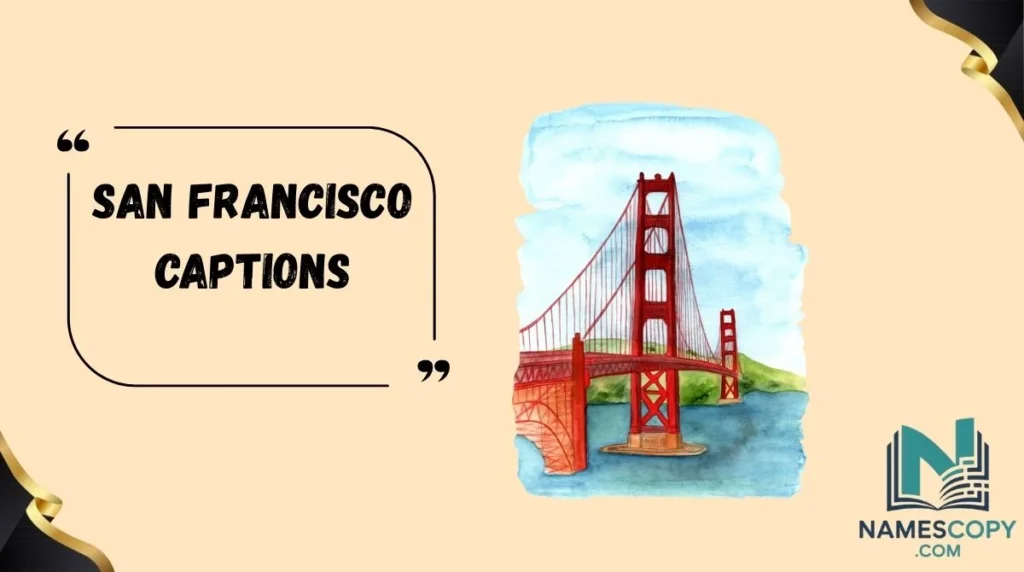 San Francisco Captions