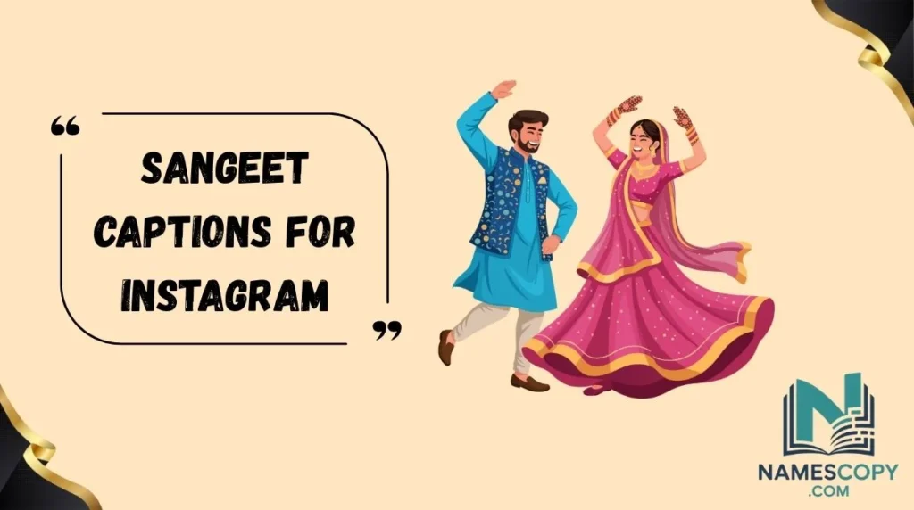 Sangeet Captions for Instagram