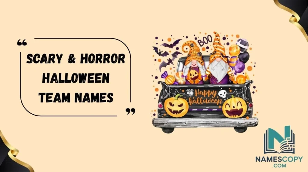 Scary & Horror Halloween Team Names