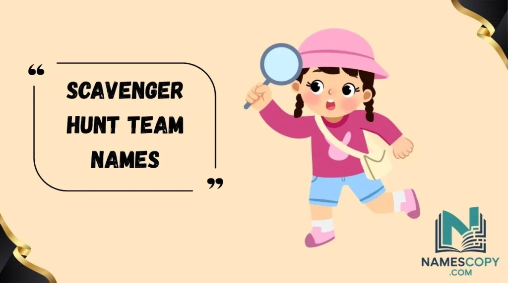 Scavenger Hunt Team Names