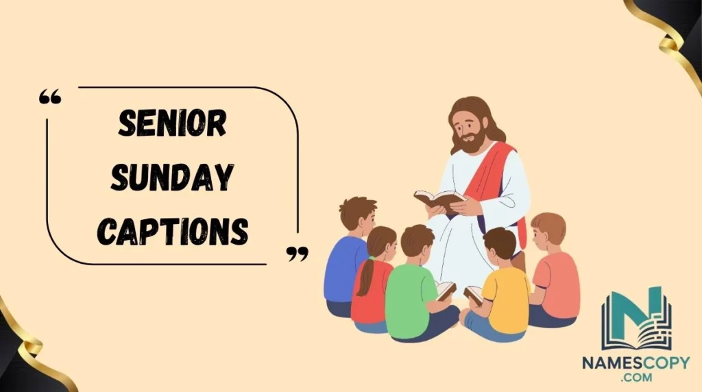 Senior Sunday Captions