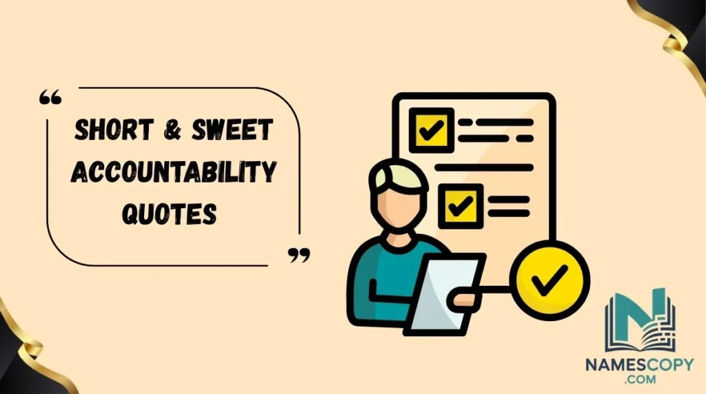 Short & Sweet Accountability Quotes 