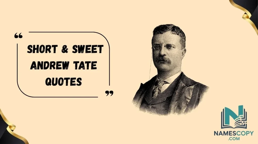 Short & Sweet Andrew Tate Quotes
