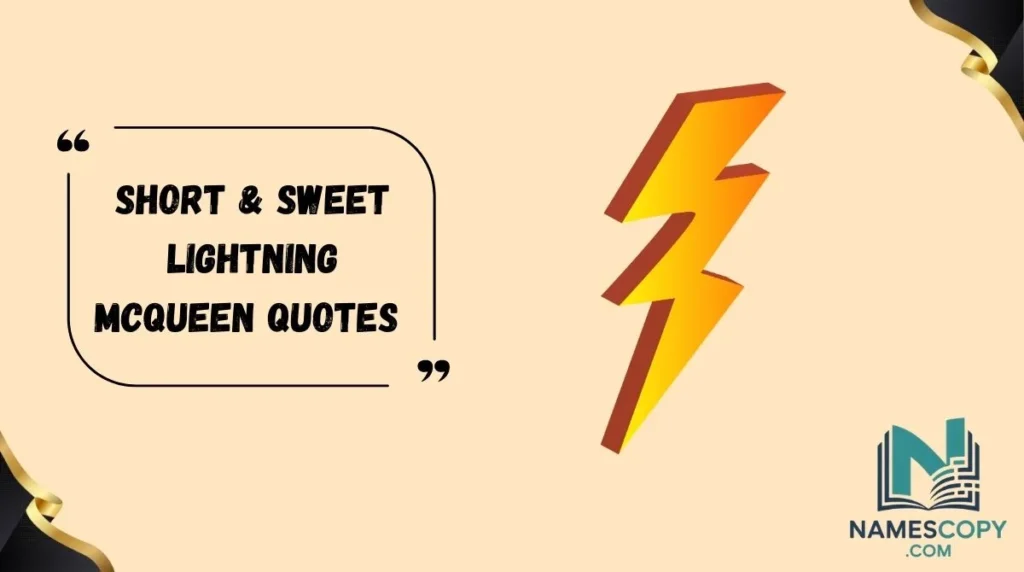 Short & Sweet Lightning McQueen Quotes
