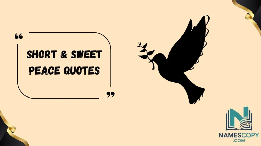 Short & Sweet Peace Quotes