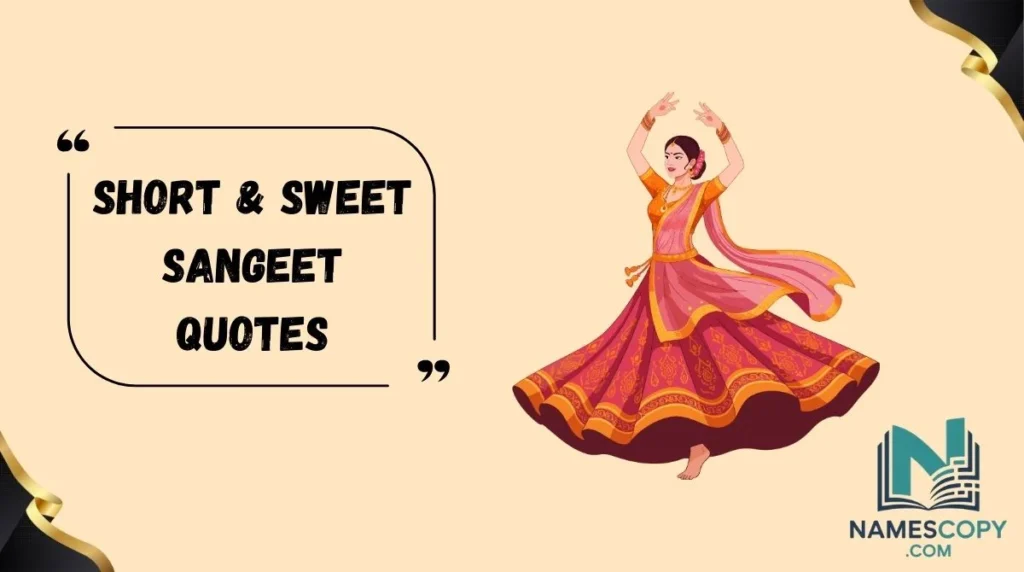 Short & Sweet Sangeet Quotes