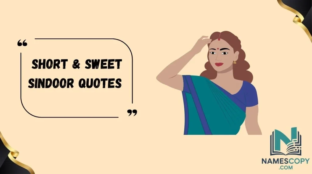 Short & Sweet Sindoor Quotes