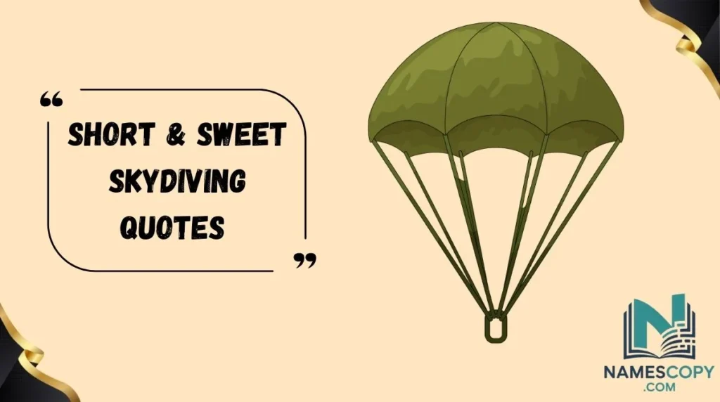 Short & Sweet Skydiving Quotes