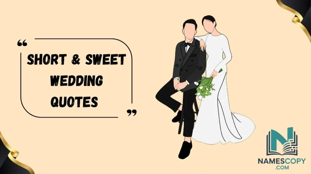 Short & Sweet Wedding Quotes