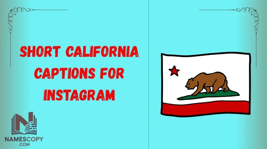 Short California Captions for Instagram