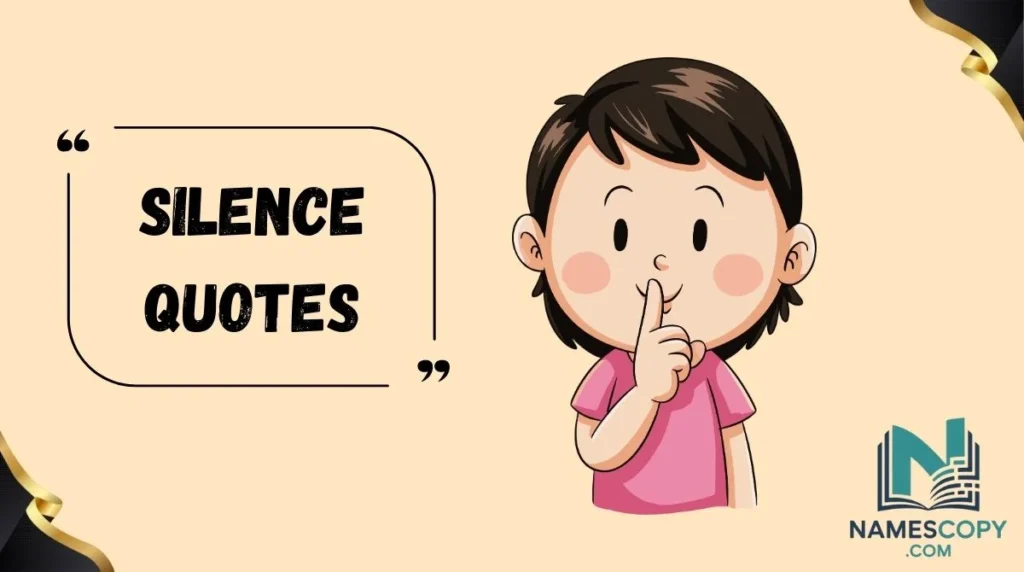 Silence Quotes