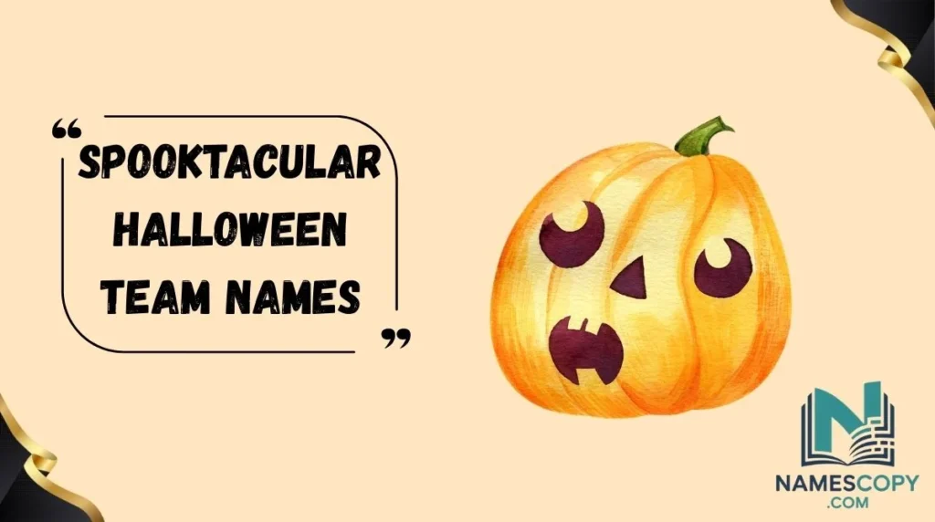 Spooktacular Halloween Team Names
