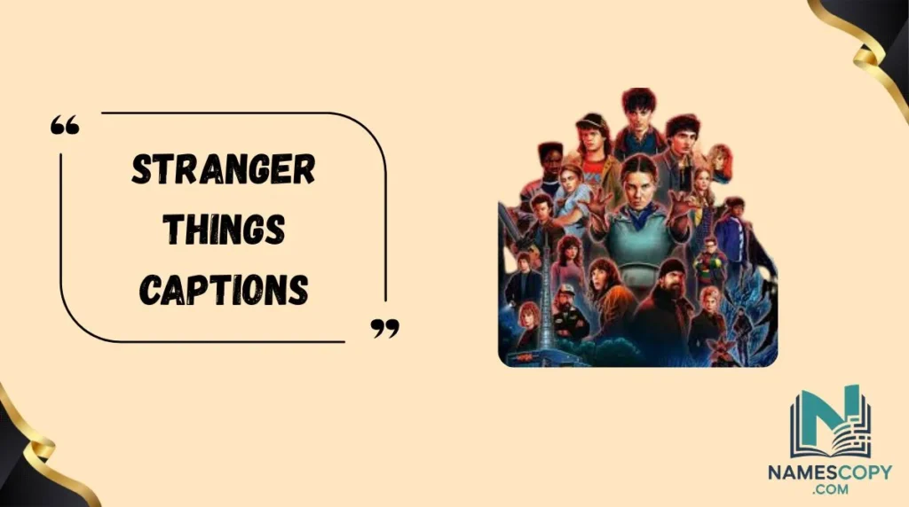 Stranger Things Captions