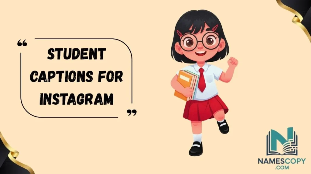 Student Captions for Instagram