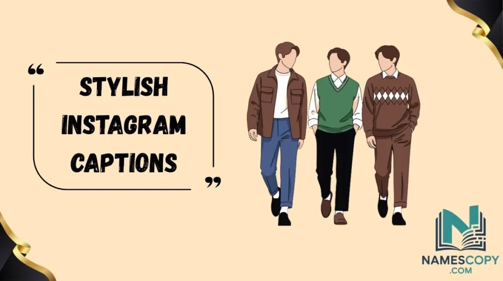 Stylish Instagram Captions