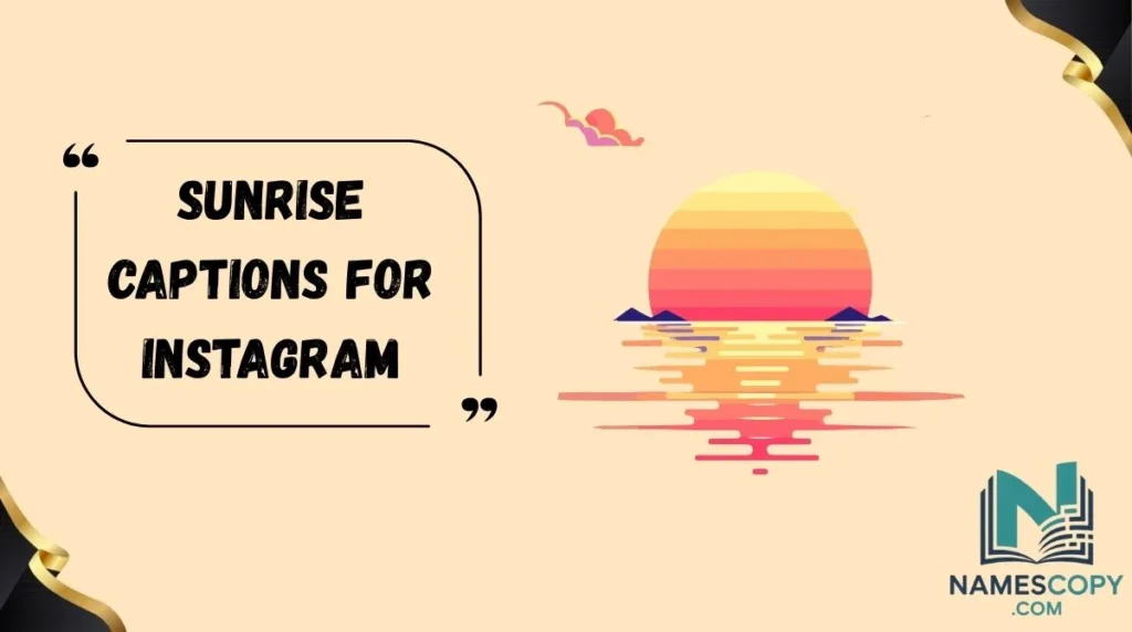 Sunrise Captions for Instagram