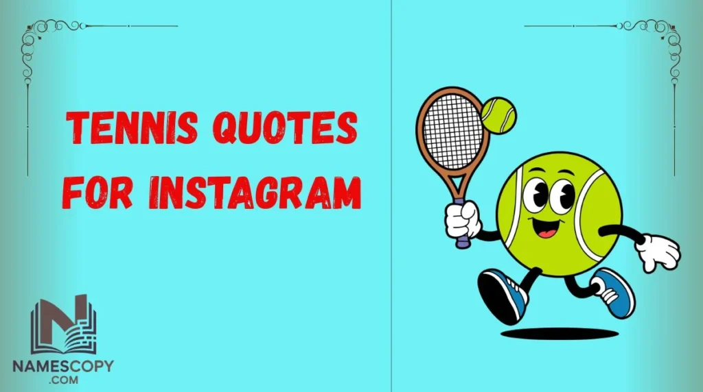 Tennis Quotes for Instagram