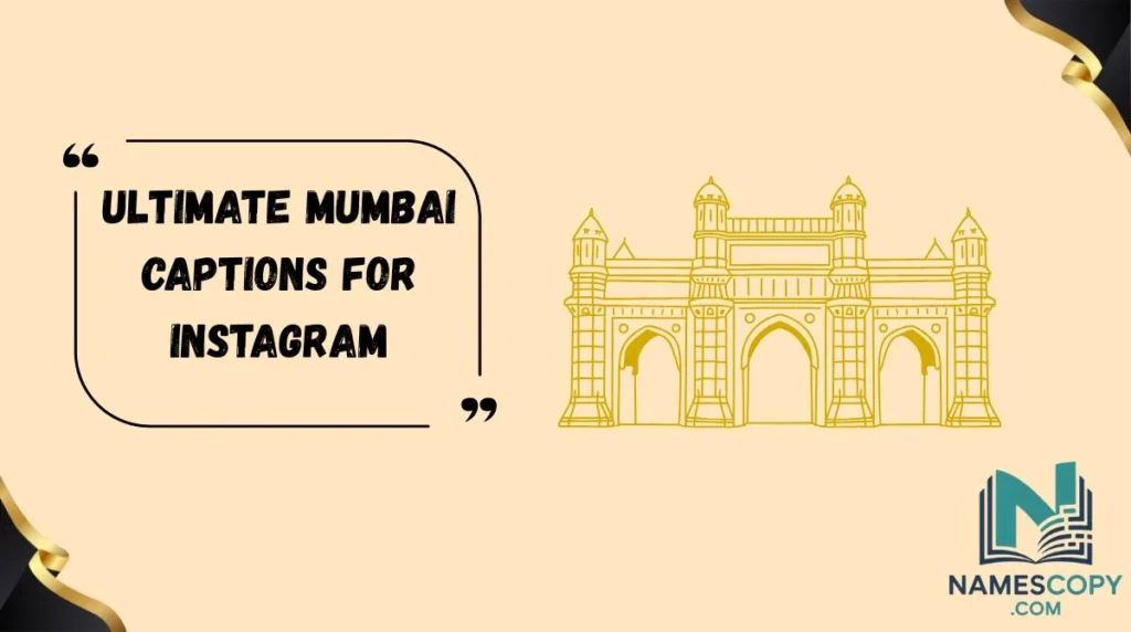 Ultimate Mumbai Captions for Instagram