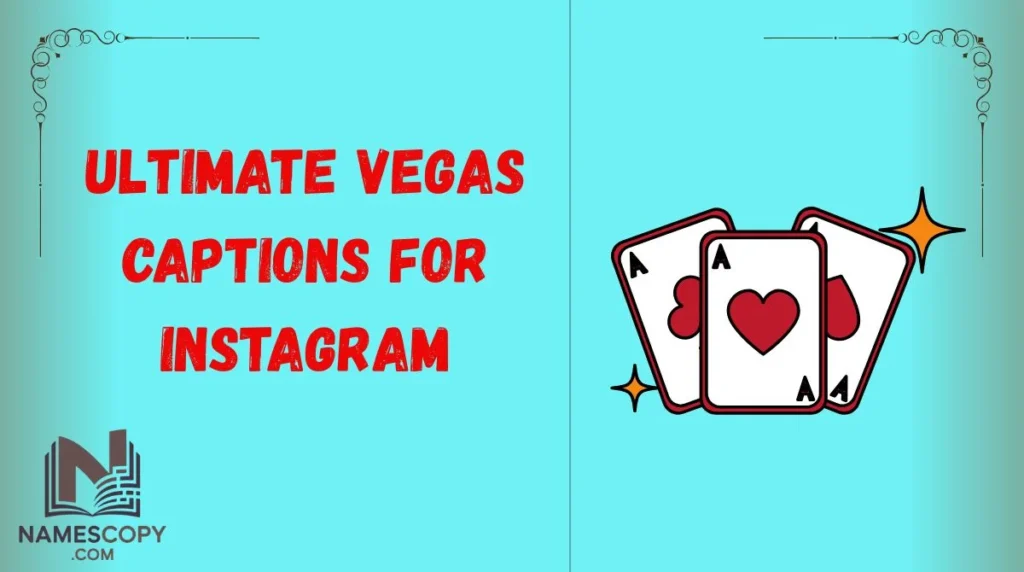 Ultimate Vegas Captions for Instagram