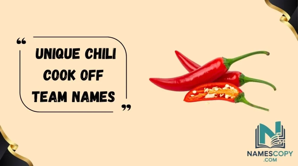 Unique Chili Cook Off Team Names