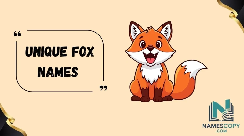 Unique Fox Names