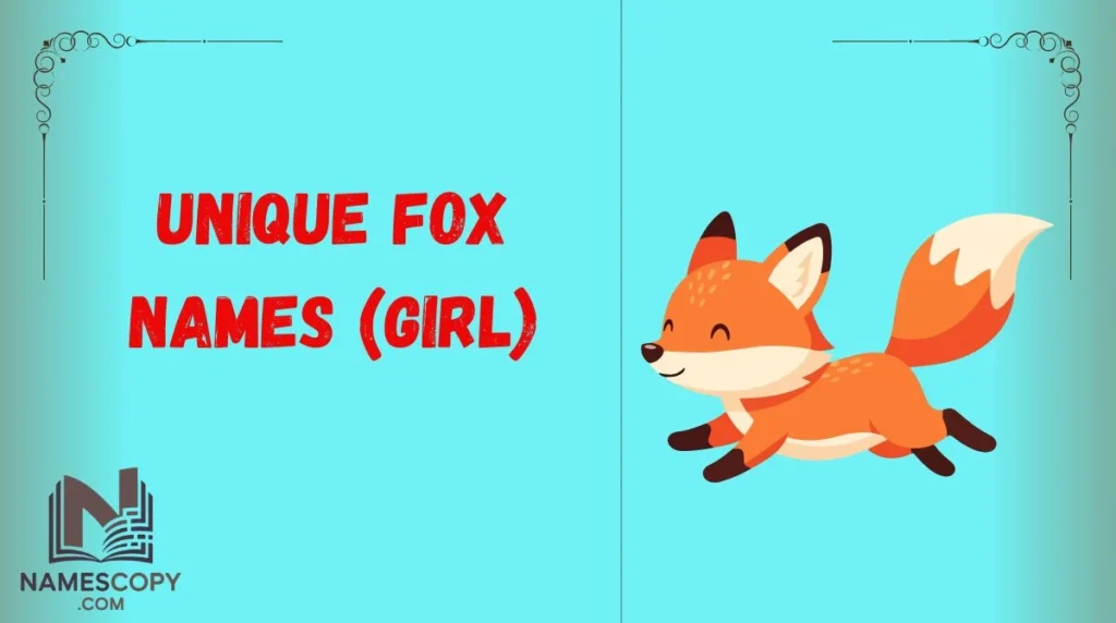 Unique Fox Names (Girl)