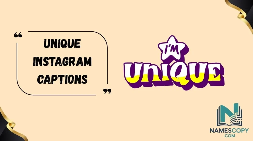 Unique Instagram Captions