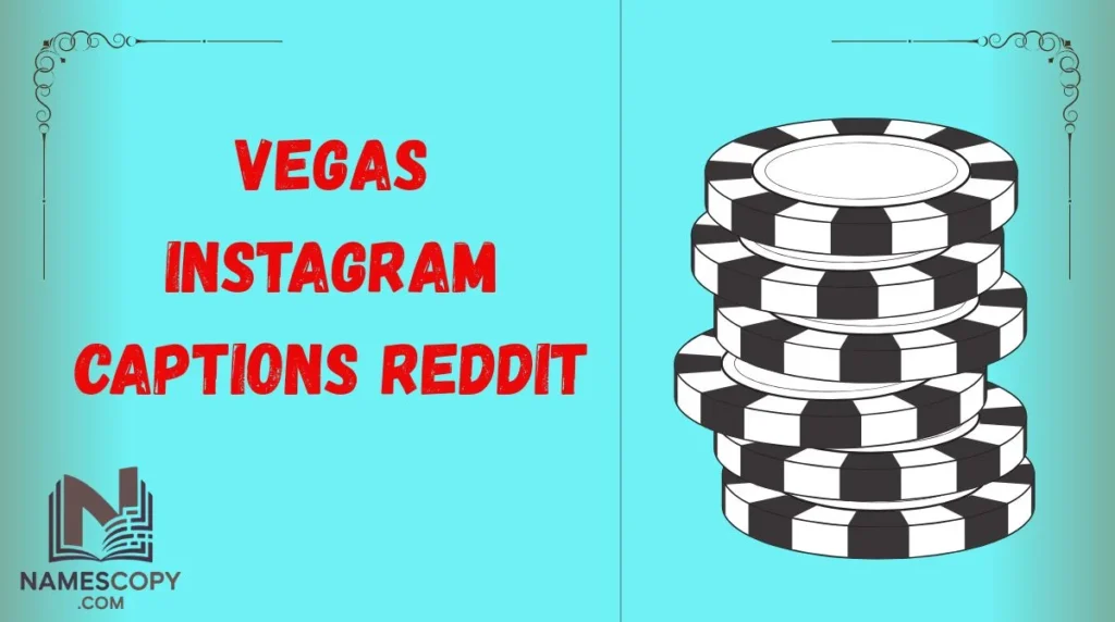 Vegas Instagram Captions Reddit