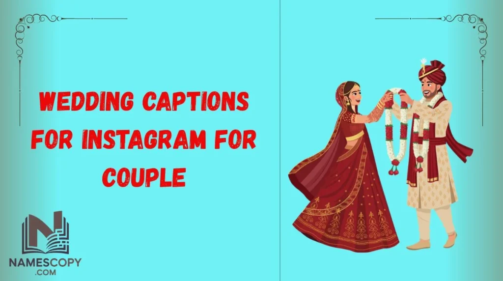 Wedding Captions for Instagram for Couple
