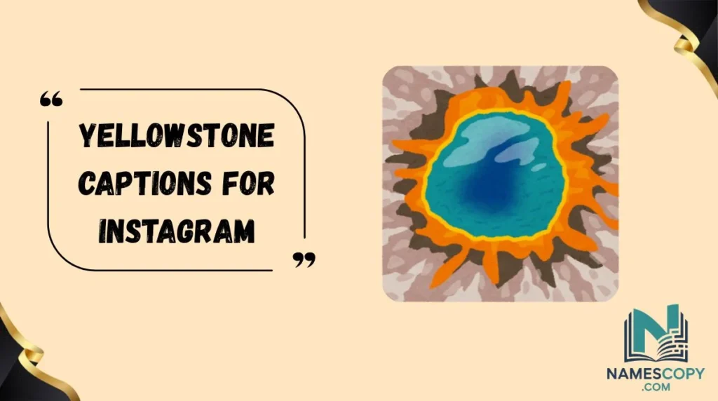 Yellowstone Captions for Instagram