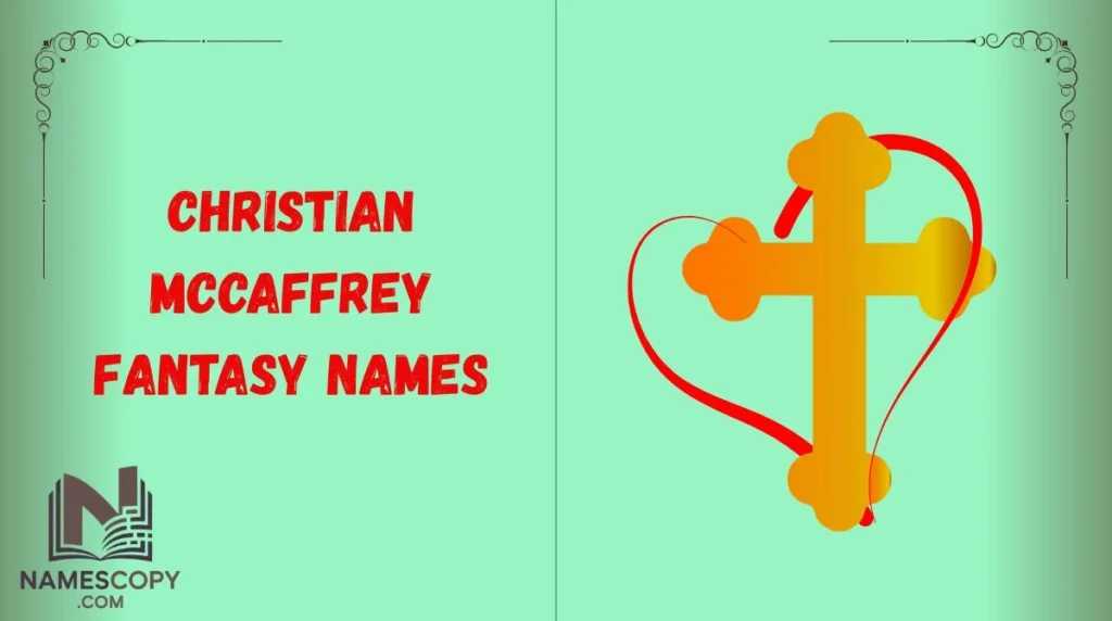 Christian McCaffrey Fantasy Names